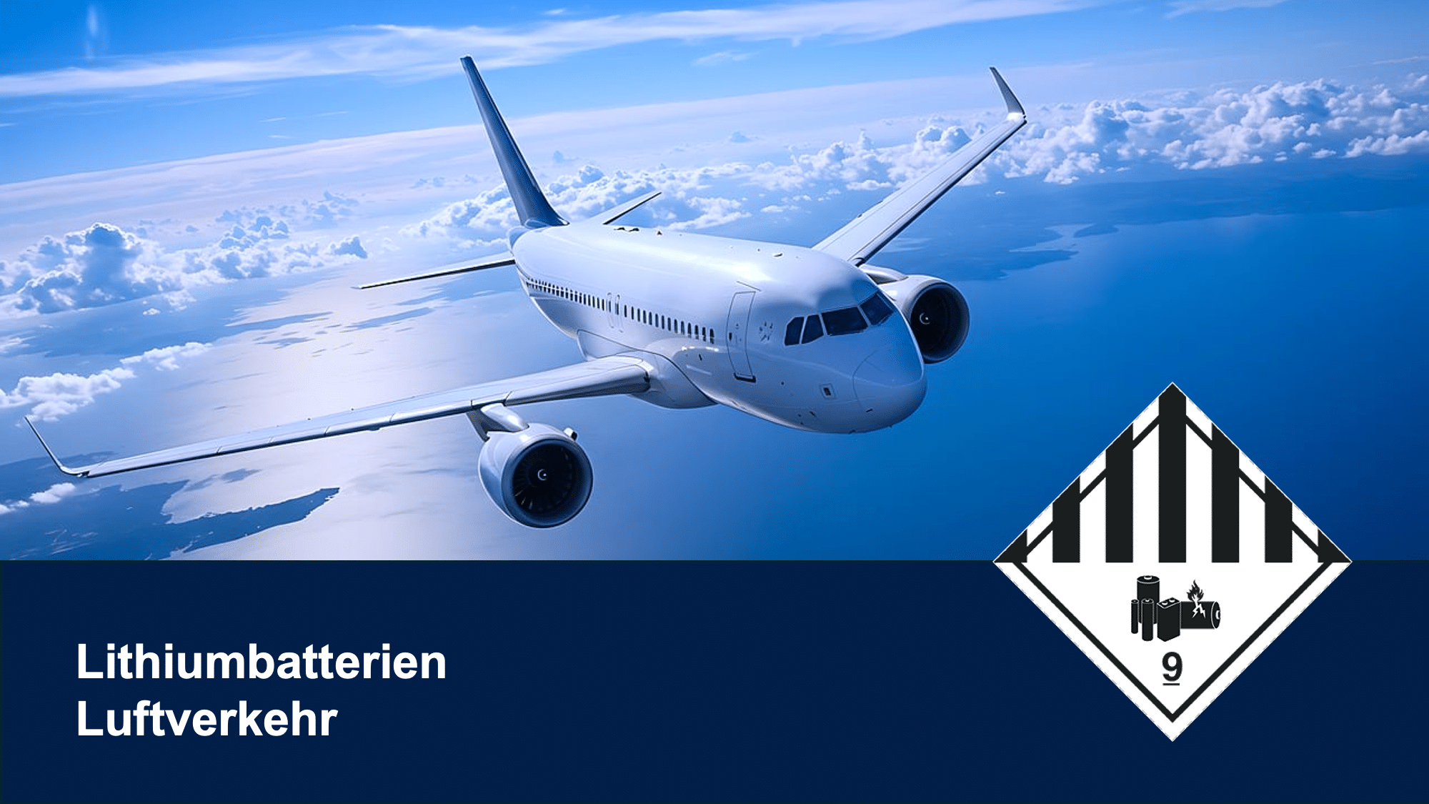 Wiederholungskurs Lithiumbatterien im Luftverkehr